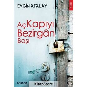 Aç Kapıyı Bezirgan Başı - Evgin Atalay