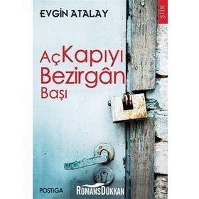 Aç Kapıyı Bezirgan Başı - Evgin Atalay
