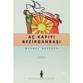 AÇ KAPIYI BEZİRGANBAŞI - MEHMET BAŞARAN