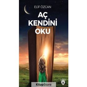 Aç Kendini Oku - Elif Özcan