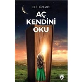 Aç Kendini Oku - Elif Özcan