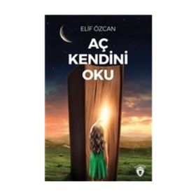 Aç Kendini Oku - Elif Özcan