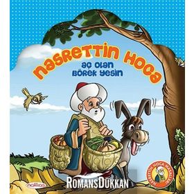 AÇ OLAN BÖREK YESIN NASRETTIN HOCA - EKREM BEKTAŞ