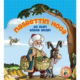 AÇ OLAN BÖREK YESIN NASRETTIN HOCA - EKREM BEKTAŞ