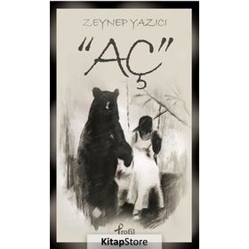 Aç - Zeynep Yazıcı