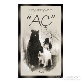 Aç - Zeynep Yazıcı