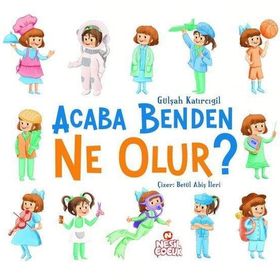 Acaba Benden Ne Olur ? - Gülşah Katırcıgil