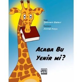 Acaba Bu Yenir Mi? - Şebnem Balevi
