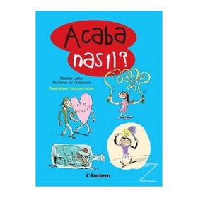 Acaba Nasıl-Tudem Yayınları
