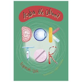 Acaba Ne Olsam? Doktor - Toprak Işık