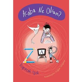 Acaba Ne Olsam? Yazar - Toprak Işık