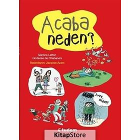 Acaba Neden? - Martine Laffon Hortense de Chabaneix