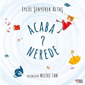Acaba Nerede? Kitap