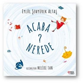 Acaba Nerede? Kitap