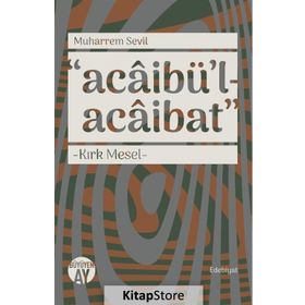 Acabaibül-Acaibat-Kırk Mesel Büyüyenay Yayınları