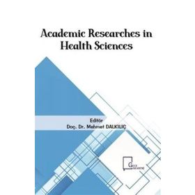 Academic Researches In Health Sciences - Kolektif