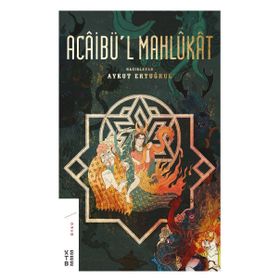 Acaibü'l Mahlukat - Aykut Ertuğrul
