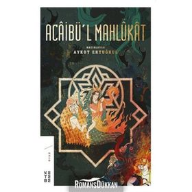 Acaibü'l Mahlukat - Aykut Ertuğrul