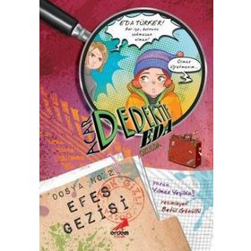 Acar Dedektif Eda Okulda 2 Efes Gezisi - Yılmaz Yeşildağ