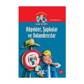 ACAR HAFIYE - KÖPEKLER ŞAPKALAR VE DOLANDIRICILAR - JÜRGEN BANSCHERUS