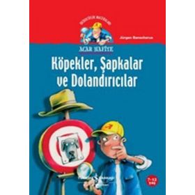ACAR HAFIYE - KÖPEKLER ŞAPKALAR VE DOLANDIRICILAR - JÜRGEN BANSCHERUS