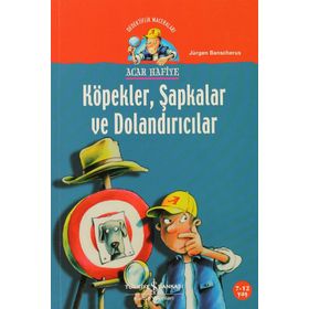 ACAR HAFIYE - KÖPEKLER ŞAPKALAR VE DOLANDIRICILAR - JÜRGEN BANSCHERUS