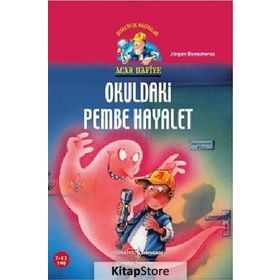 ACAR HAFIYE - OKULDAKI PEMBE HAYALET - JÜRGEN BANSCHERUS
