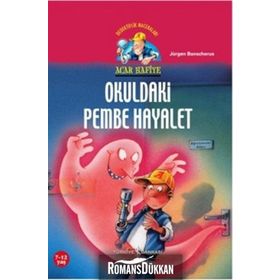 ACAR HAFIYE - OKULDAKI PEMBE HAYALET - JÜRGEN BANSCHERUS