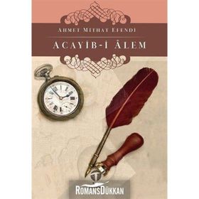 Acayib-i Alem - Ahmet Mithat Efendi