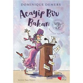 Acayip Bir Bakan-Dominique Demers