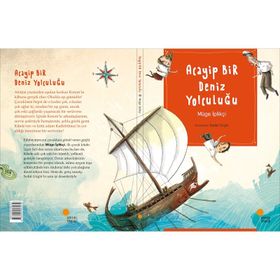 Acayip Bir Deniz Yolculuğu - Müge İplikçi