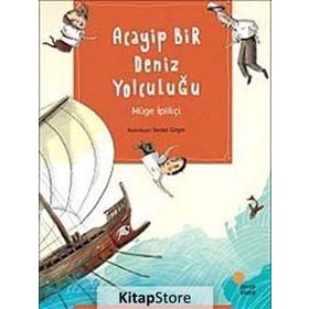 Acayip Bir Deniz Yolculuğu - Müge İplikçi