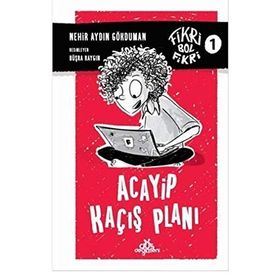 Acayip Kaçış Planı - Fikri Bol Fikri 1 Nehir Aydın Gökduman