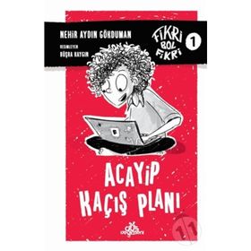 Acayip Kaçış Planı - Nehir Aydın Gökduman