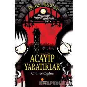 ACAYIP YARATIKLAR BETER İKİZLER - CHARLES OGDEN
