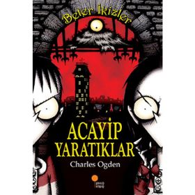 ACAYIP YARATIKLAR BETER İKİZLER - CHARLES OGDEN