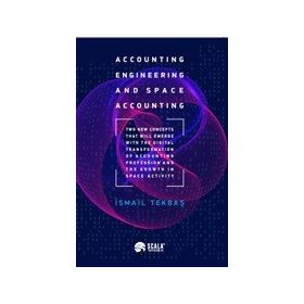 Accounting Engineering and Space Accounting - İsmail Tekbaş