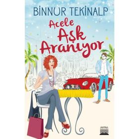 Acele Aşk Aranıyor - Binnur Tekinalp