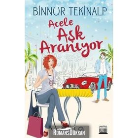 Acele Aşk Aranıyor - Binnur Tekinalp