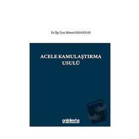 Acele Kamulaştırma Usulü - Mehmet Karaarslan