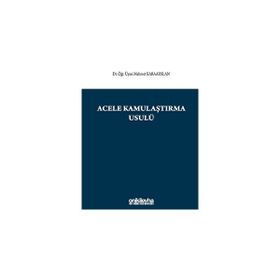 Acele Kamulaştırma Usulü - Mehmet Karaarslan