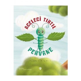 Aceleci Tırtıl Pervane - Diyanet Vakfı Yayınları
