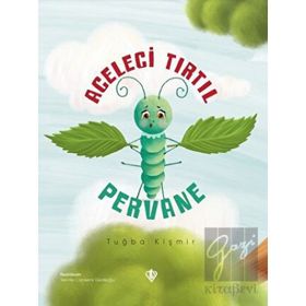 Aceleci Tırtıl Pervane - Diyanet Vakfı Yayınları