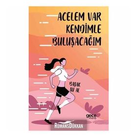 Acelem Var Kendimle Buluşacağım - Başak Su Al