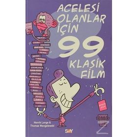 ACELESI OLANLAR İÇİN 99 KLASIK FILM - HENRIK LANGE;THOMAS WENGELEWSKI