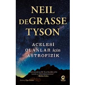Acelesi Olanlar İçin Astrofizik-Neil deGrasse Tyson-Nova Kitap