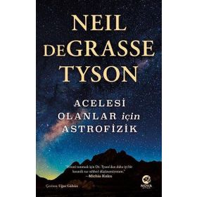 Acelesi Olanlar İçin Astrofizik-Neil deGrasse Tyson-Nova Kitap