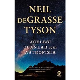 Acelesi Olanlar İçin Astrofizik-Neil deGrasse Tyson-Nova Kitap