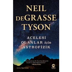 Acelesi Olanlar İçin Astrofizik-Neil deGrasse Tyson-Nova Kitap