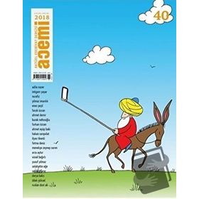 Acemi Aktüel Edebiyat Dergisi Sayı: 40 - Eylül - Ekim 2018 - Kolektif